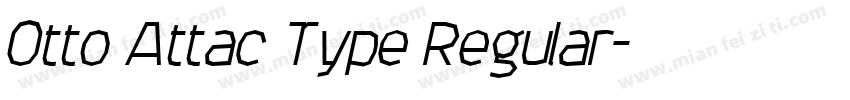 Otto Attac Type Regular字体转换